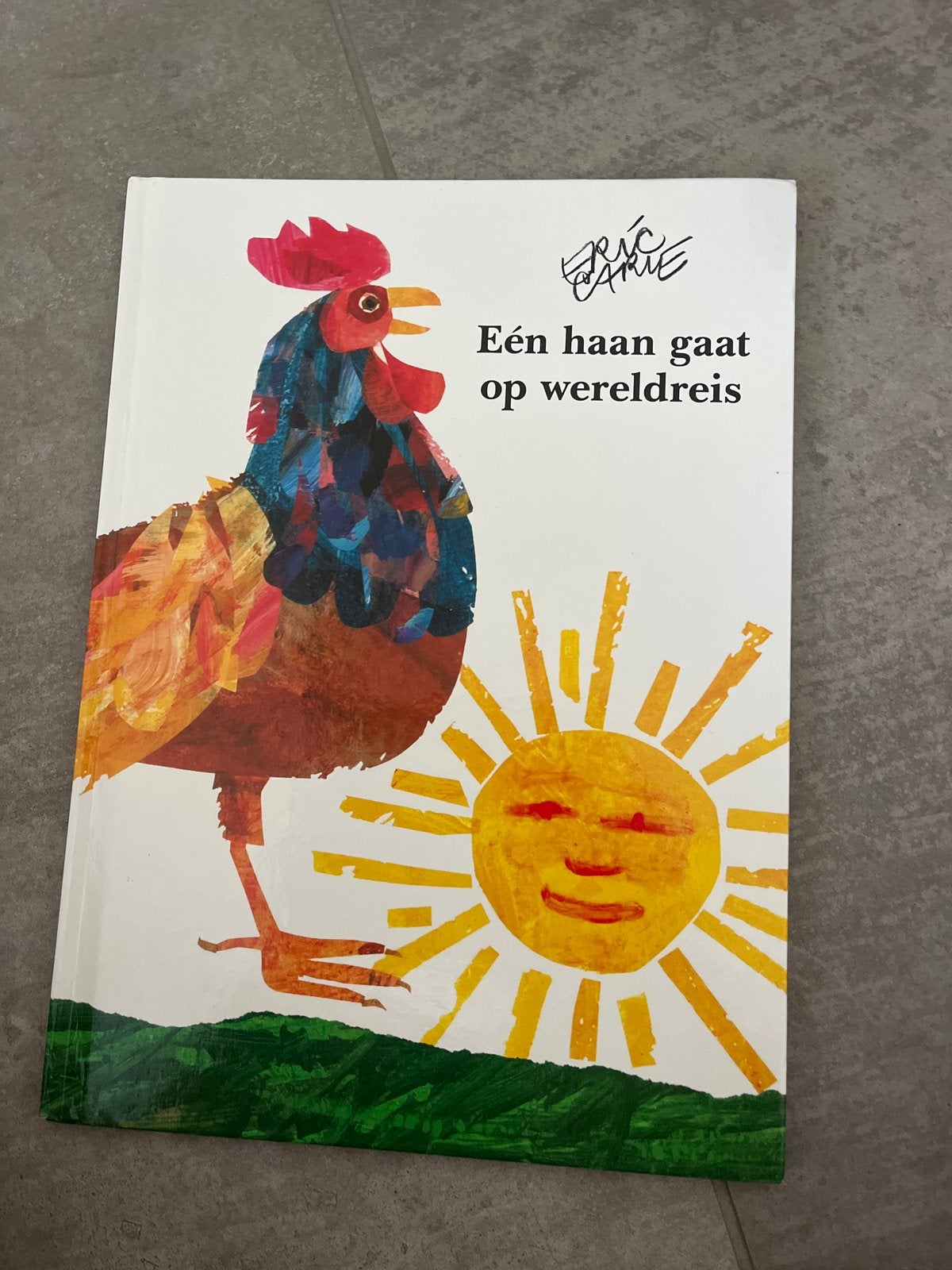 Eén haan gaat op wereldreis - Eric Carle, Fictie algemeen, Jongen of Meisje, Ophalen of Verzenden, Zo goed als nieuw