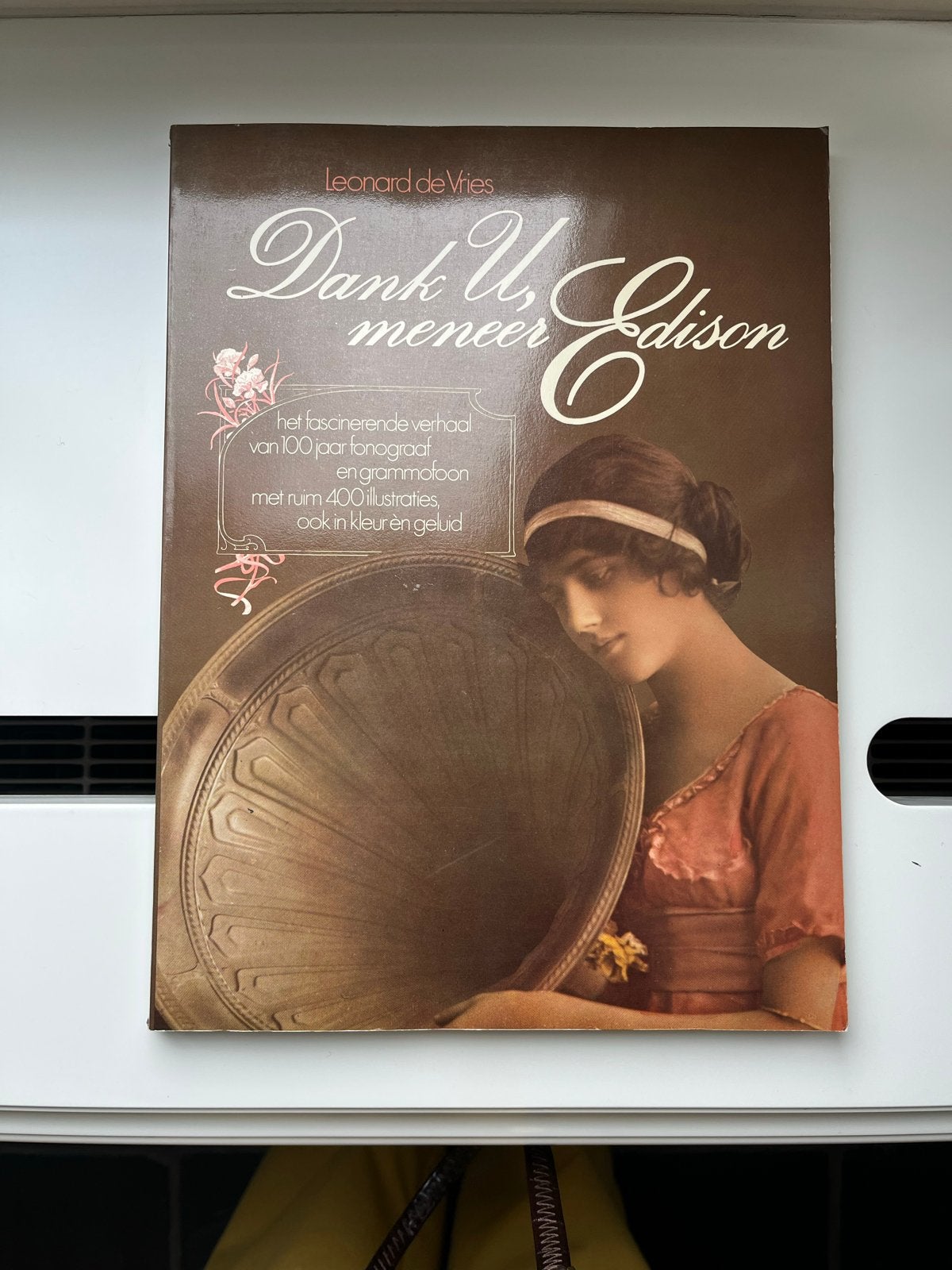Dank U, meneer Edison - Het verhaal van fonograaf en grammof, Ophalen, Gelezen, Algemeen