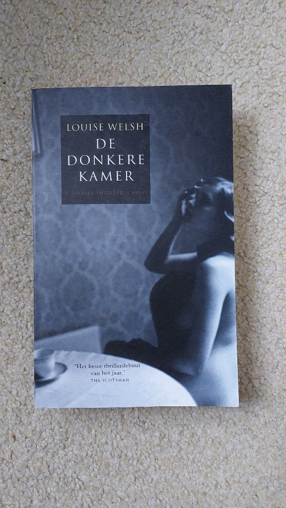 De Donkere Kamer - Louise Welsh, Ophalen of Verzenden, Gelezen, Louise Welsh