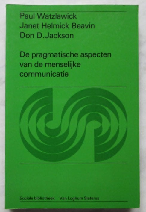 De pragmatische aspecten van de menselijke communicatie, Ophalen of Verzenden, Zo goed als nieuw, Paul Watzlawick, Sociale wetenschap