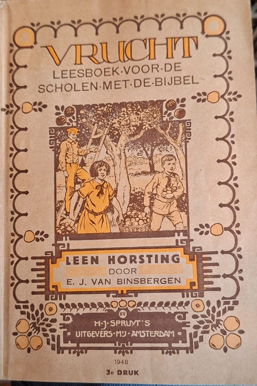 Vrucht Leesboek voor de Scholen met de Bijbel - 1948, Godsdienst en Levensbeschouwin, Ophalen of Verzenden, Overige niveaus, Gelezen