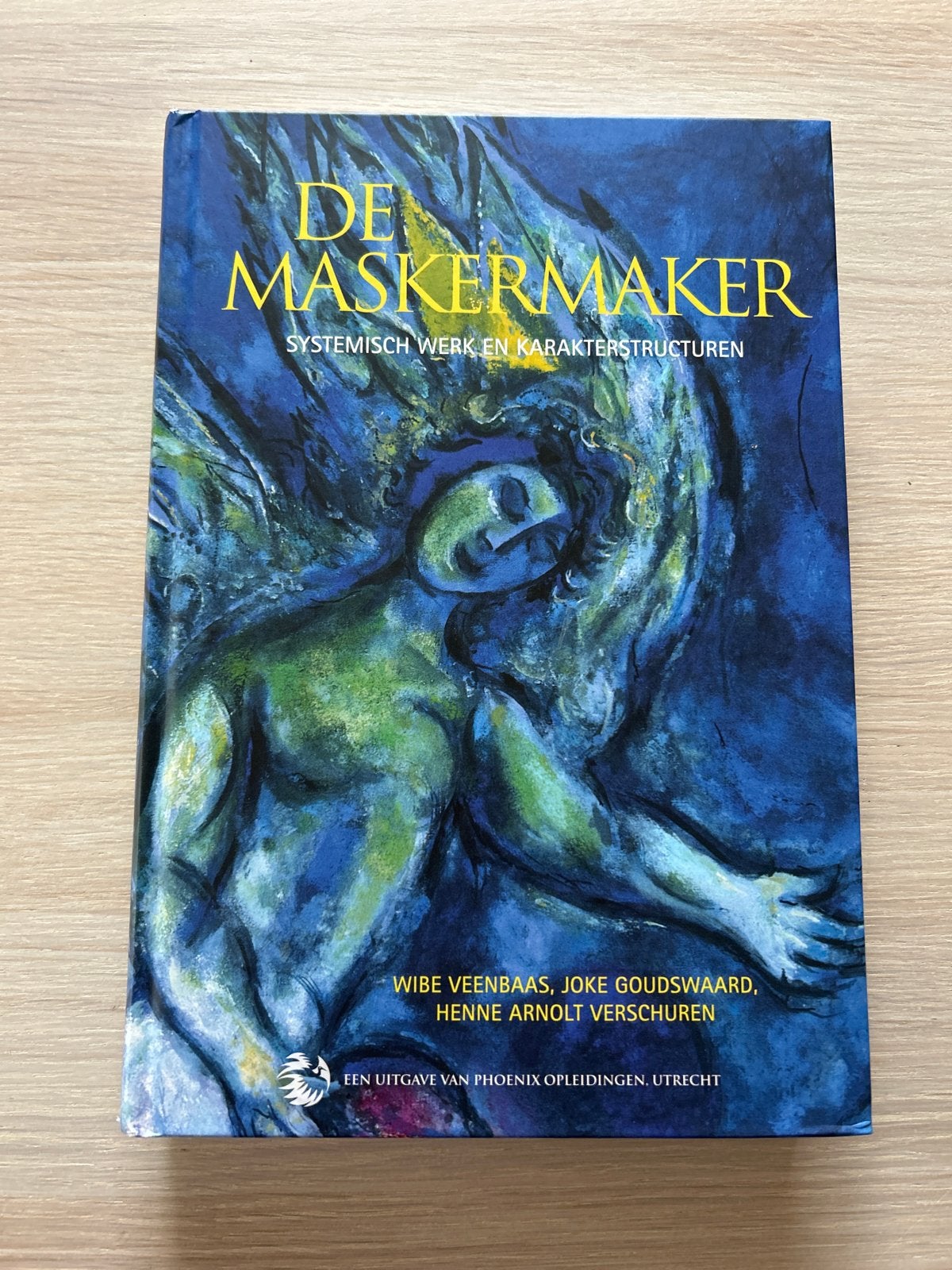 De Maskermaker: Systemisch Werk en Karakterstructuren, Ophalen of Verzenden, Gelezen, Klinische psychologie