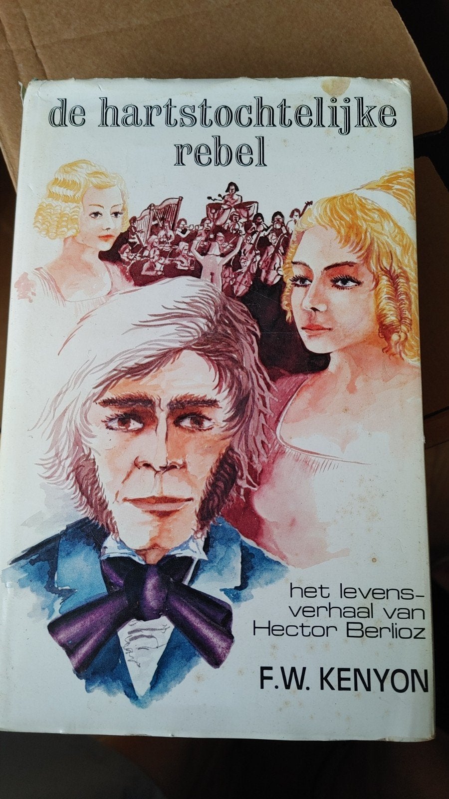 De Hartstochtelijke Rebel - F.W. Kenyon (biografie Berlioz), Boeken, Ophalen of Verzenden, Gelezen, F.W. Kenyon, Nederland