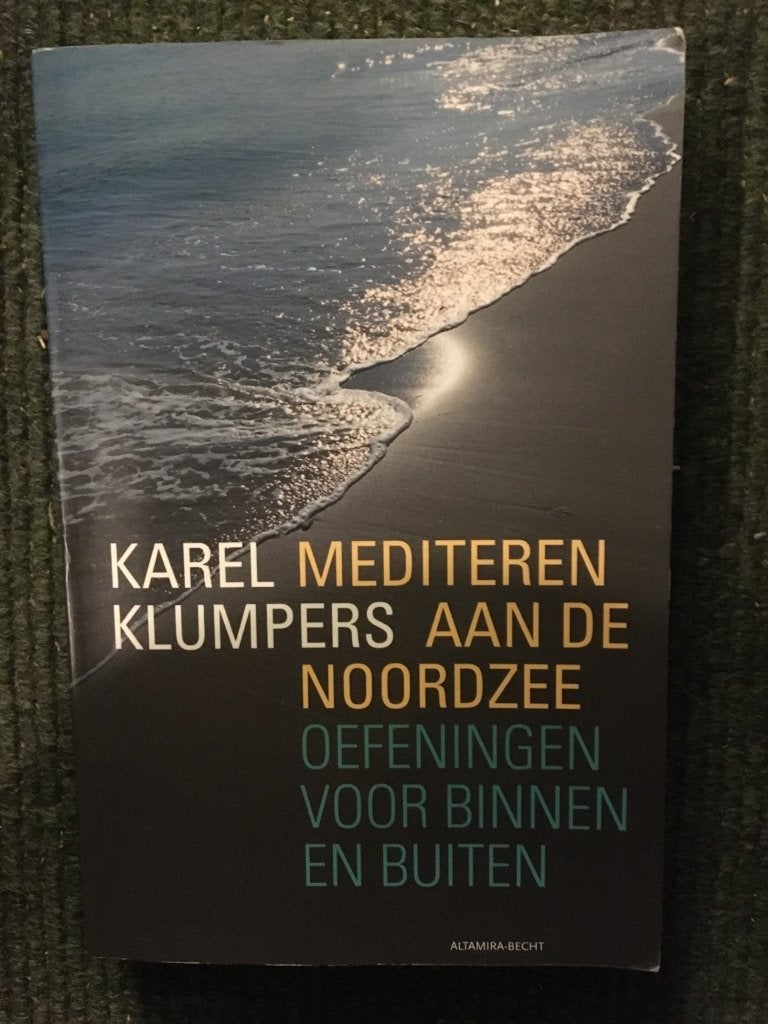 Mediteren aan de Noordzee ; door Karel Klumpers, Gelezen, Meditatie of Yoga, Ophalen of Verzenden, Instructieboek
