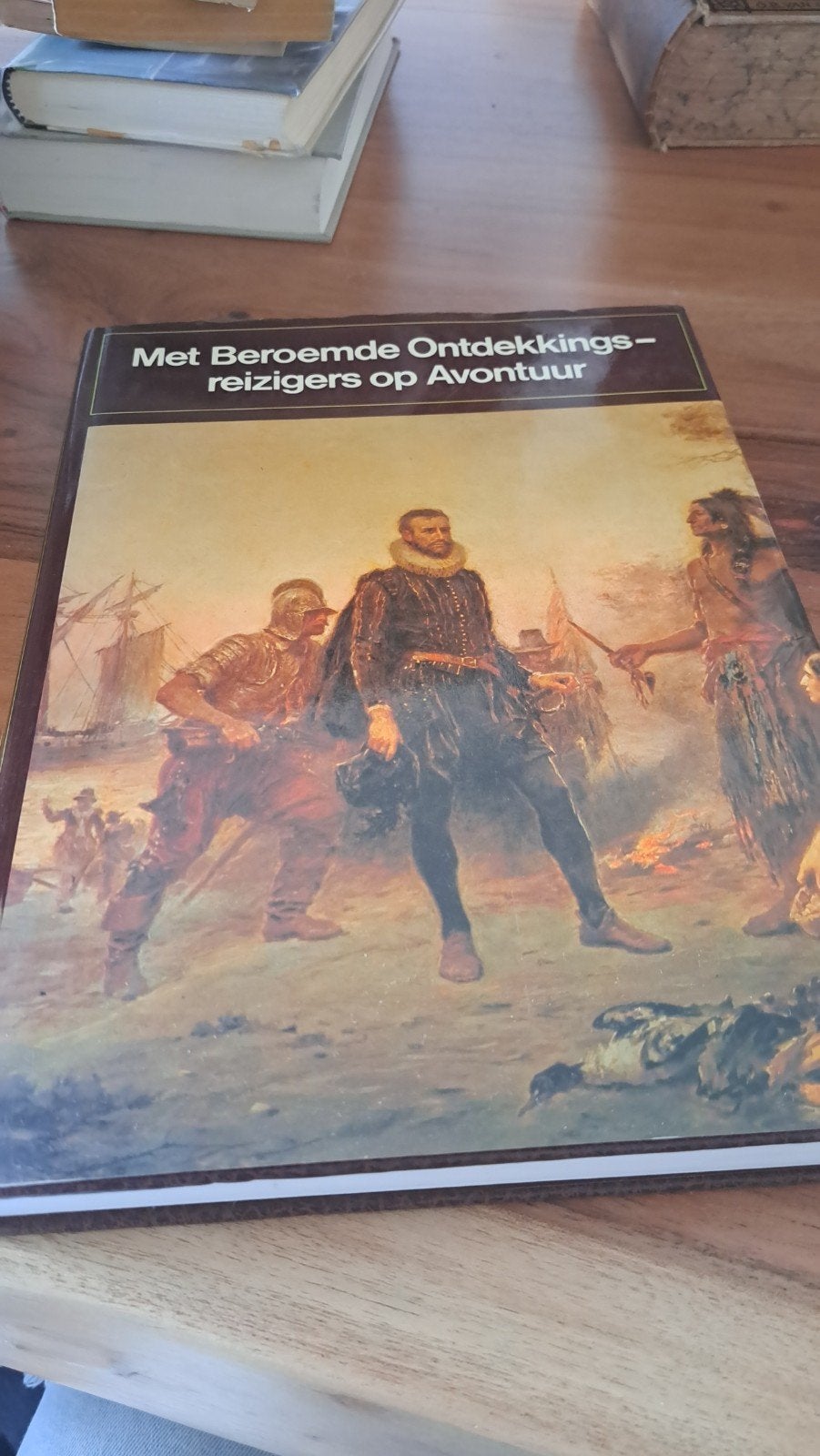 Met Beroemde Ontdekkingsreizigers op Avontuur, Ophalen of Verzenden