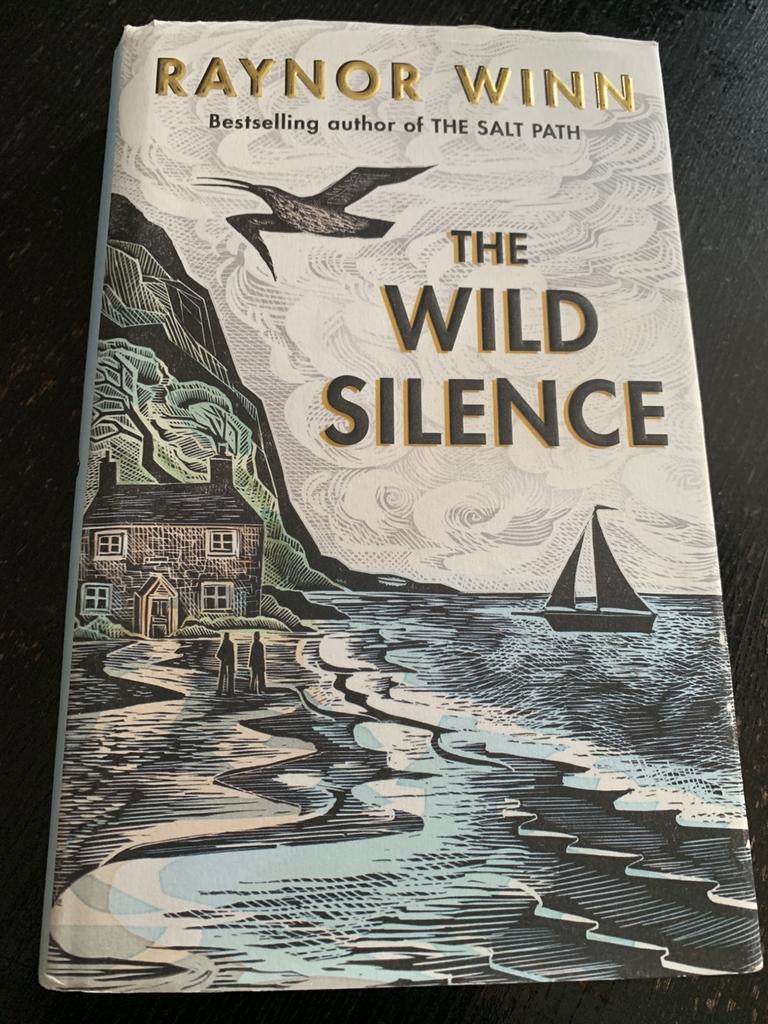 The Wild Silence- Raynor Winn, Ophalen of Verzenden, Gelezen