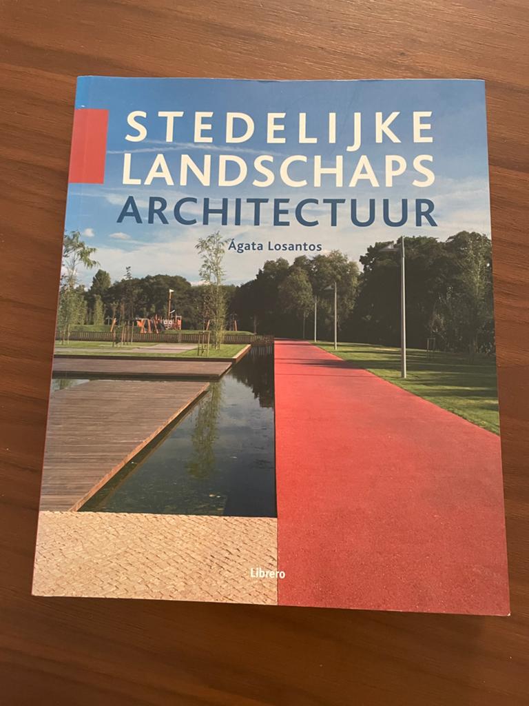 Stedelijke Landschapsarchitectuur - Ágata Losantos, Boeken, Ophalen of Verzenden, Zo goed als nieuw, Architectuur algemeen