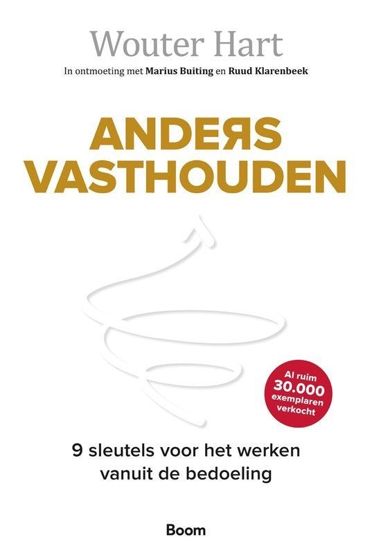 Anders vasthouden - NIEUW BOEK, Boeken, Ophalen of Verzenden, Nieuw, Management
