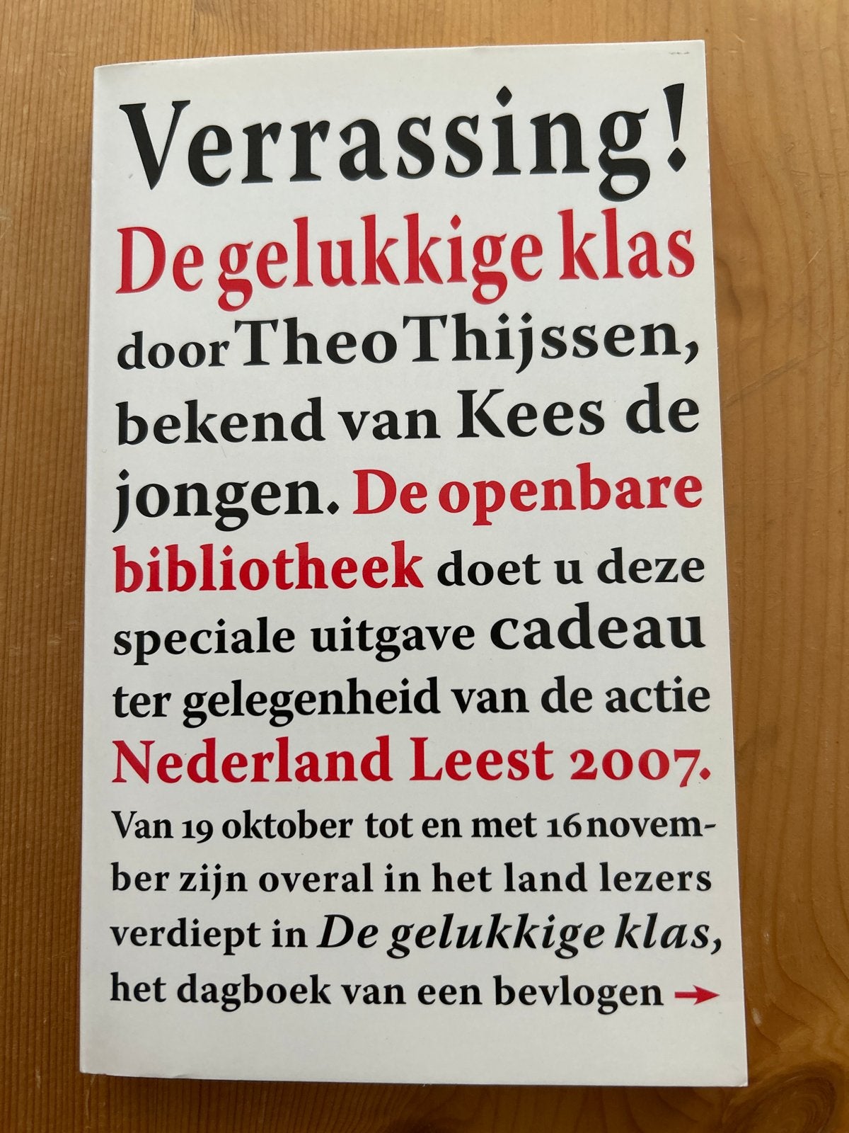 De gelukkige klas - Theo Thijssen - Nederland Leest 2007, Boeken, Ophalen of Verzenden, Zo goed als nieuw, Nederland