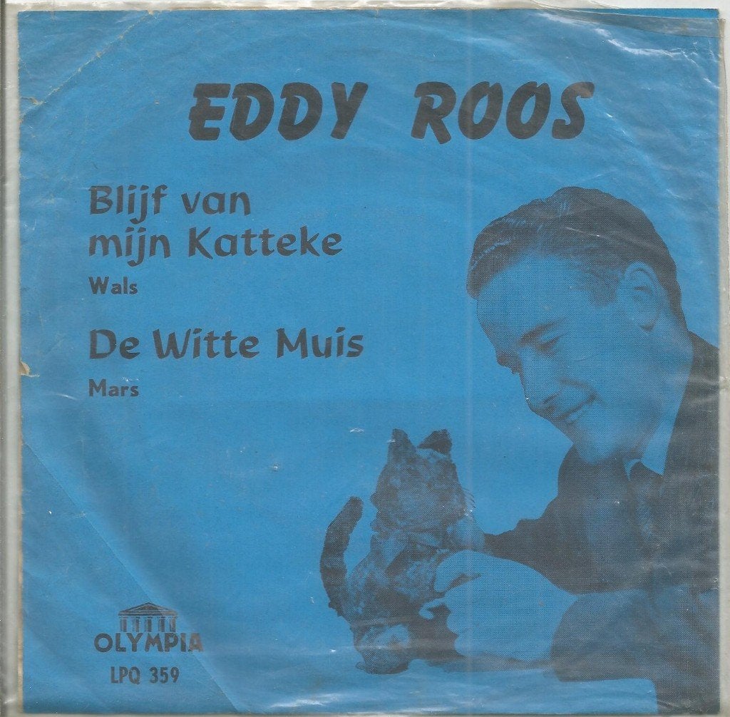 Eddy Roos – De Witte Muis / Blijf Van Mijn Katteke (1960), Cd's en Dvd's, Vinyl | Nederlandstalig, Gebruikt, Fotohoes, 7 inch