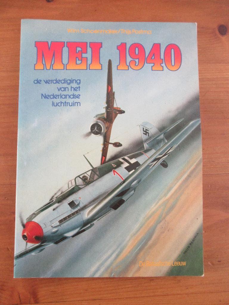 Mei 1940 - de verdediging van het Nederlandse luchtruim, Wim Schoenmaker & Thijs Postma, Ophalen of Verzenden, Luchtmacht, Tweede Wereldoorlog