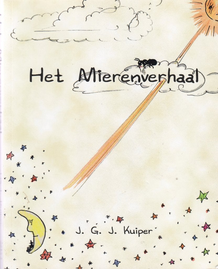 J.G.J. Kuiper Het Mierenverhaal, Boeken, Ophalen of Verzenden, Gelezen, Fictie algemeen