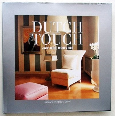 Barbara & René Stoeltie - Jan des Bouvrie: Dutch touch, Boeken, Barbara & René Stoeltie, Ophalen of Verzenden, Zo goed als nieuw