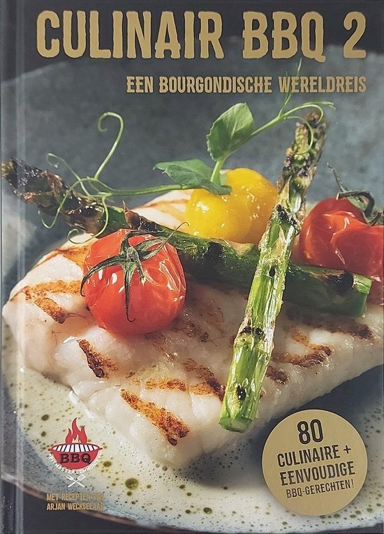 CULINAIR BBQ 2 - Mark Bieckmann

een Bourgondische BBQ Werel, Verzenden, Zo goed als nieuw
