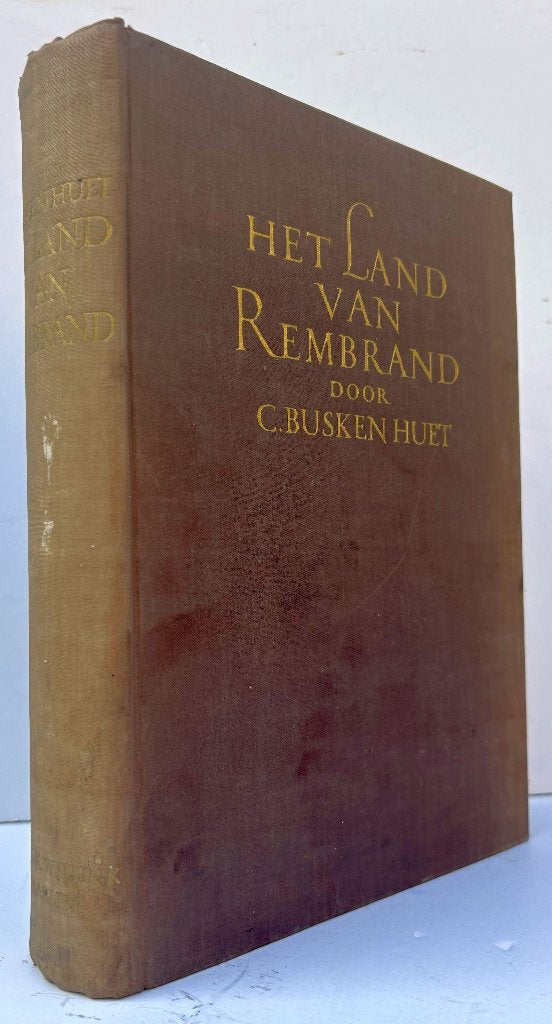 Huet, Cd. Busken van - Het land van Rembrandt (1941), Antiek en Kunst, Ophalen of Verzenden