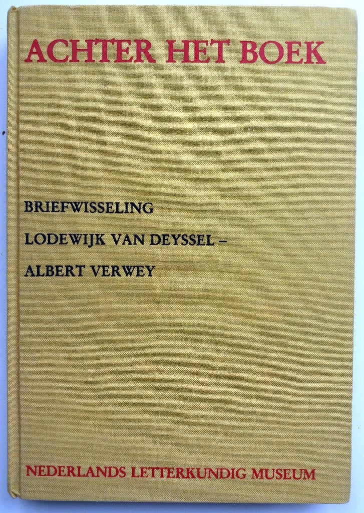 Harry G.M. Prick - De briefwisseling tussen Lodewijk van Dey, Ophalen of Verzenden, Gelezen, Nederland
