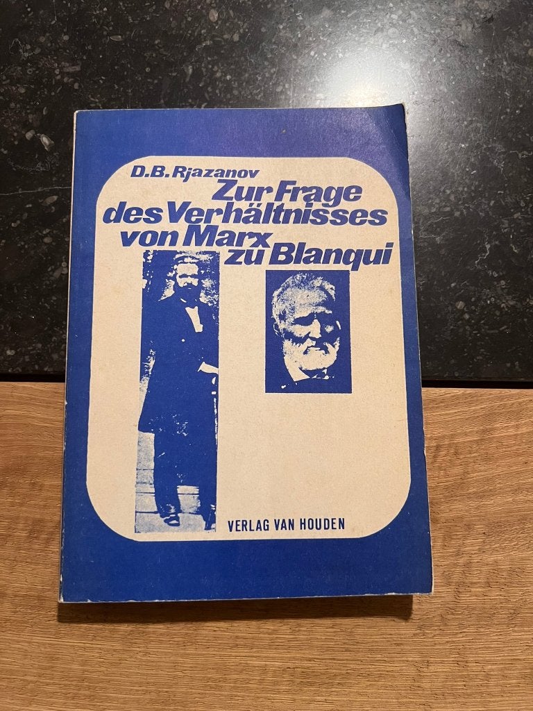 Zur Frage des Verhältnisses von Marx zu Blanqui - Rjazanov, Gelezen, Rjazanov, Europa, Ophalen of Verzenden
