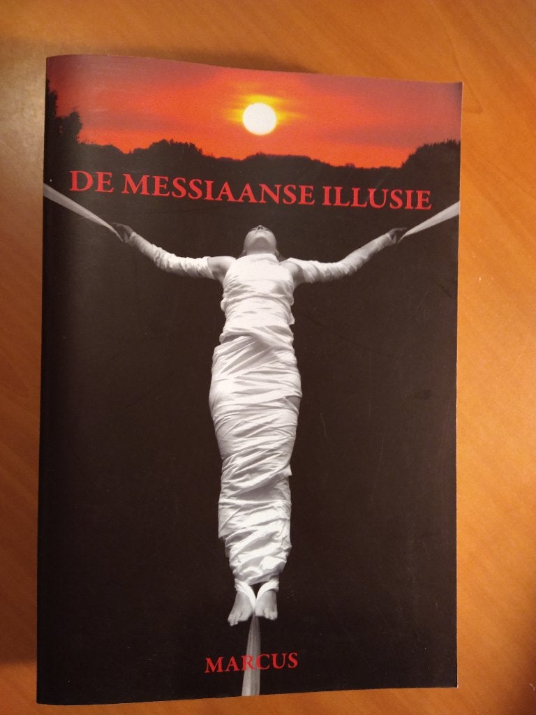 Marcus. De Messiaanse illusie, Ophalen of Verzenden, Zo goed als nieuw