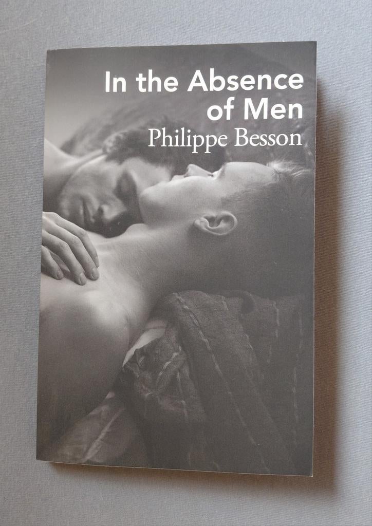 In the absence of men van Philippe Besson, Ophalen of Verzenden, Zo goed als nieuw, Phillipe besson