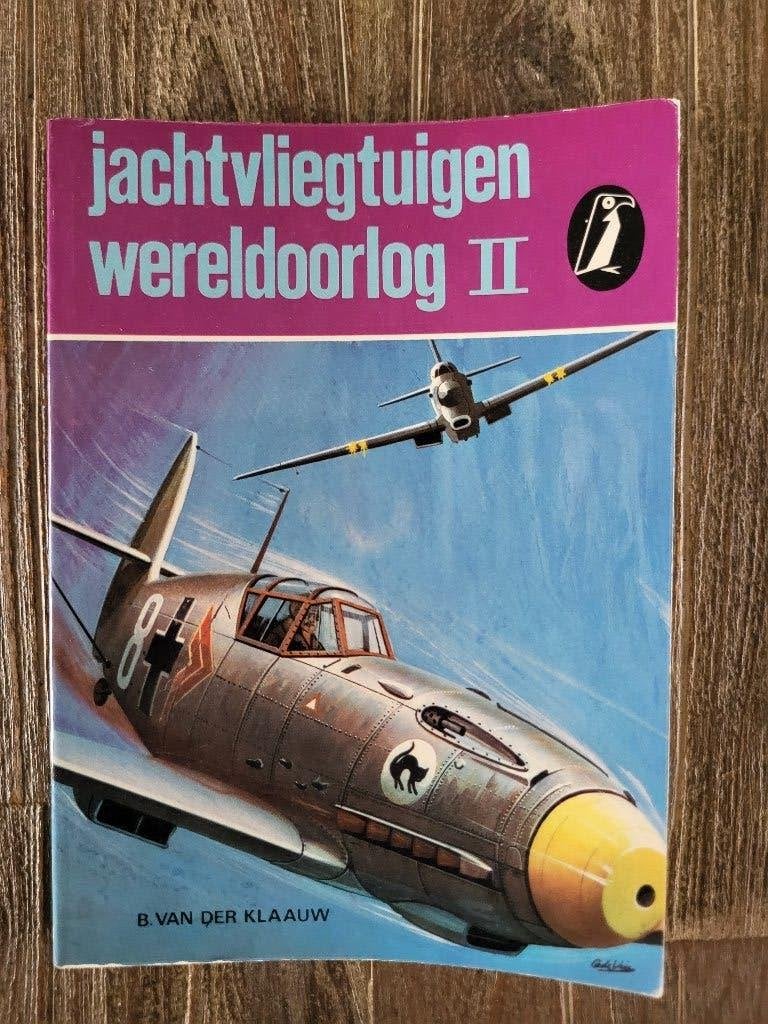 Jachtvliegtuigen wereldoorlog II - Bart van der Klaauw, Boeken, Tweede Wereldoorlog, Bart van der Klaauw, Ophalen of Verzenden