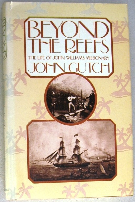 Beyond the Reefs: Life of John Williams Pacific New Hebrides, Ophalen of Verzenden
