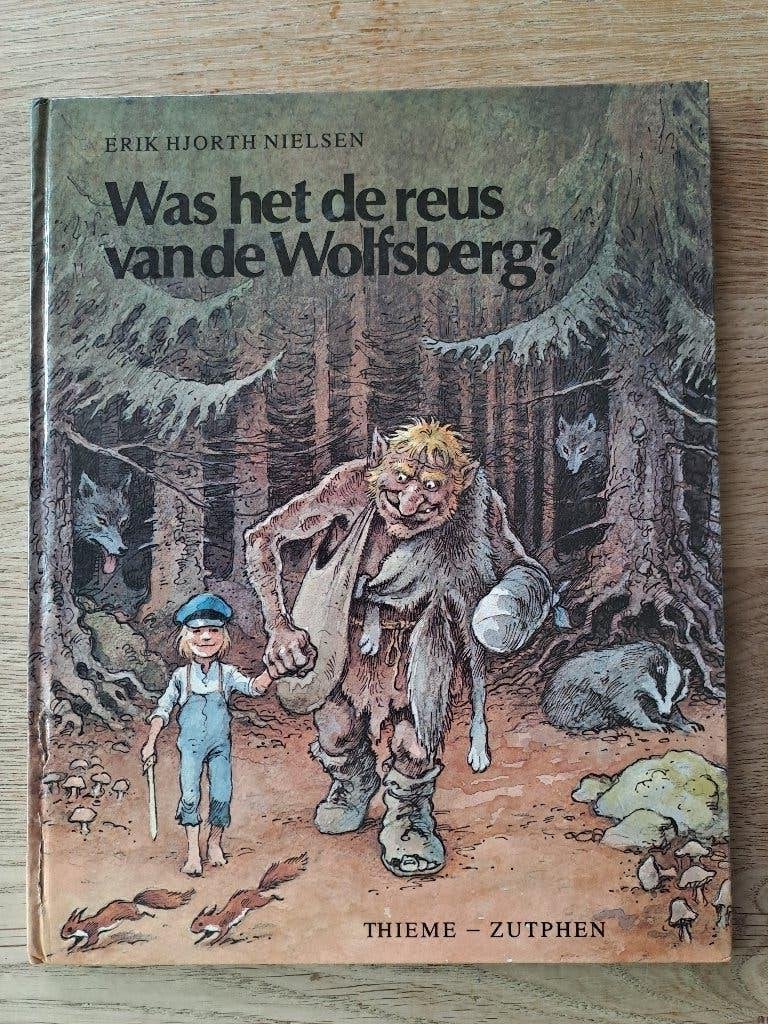 WAS HET DE REUS VAN DE WOLFSBERG? ERIK HJORTH NIELSEN., Boeken, Gelezen, 5 of 6 jaar, Fictie algemeen, Erik Hjorth Nielsen.