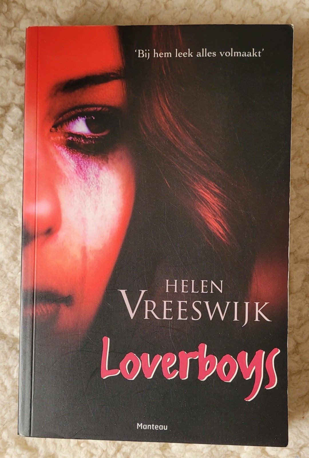 Loverboys - Helen Vreeswijk, Boeken, Ophalen of Verzenden, Zo goed als nieuw, Helen Vreeswijk, Nederland