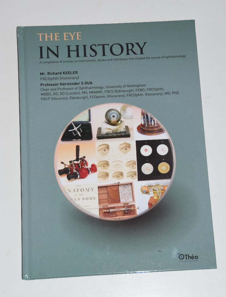 The Eye in History - Keeler & Harminder Ophtalmologie Optiek, Boeken, Verzenden, Nieuw