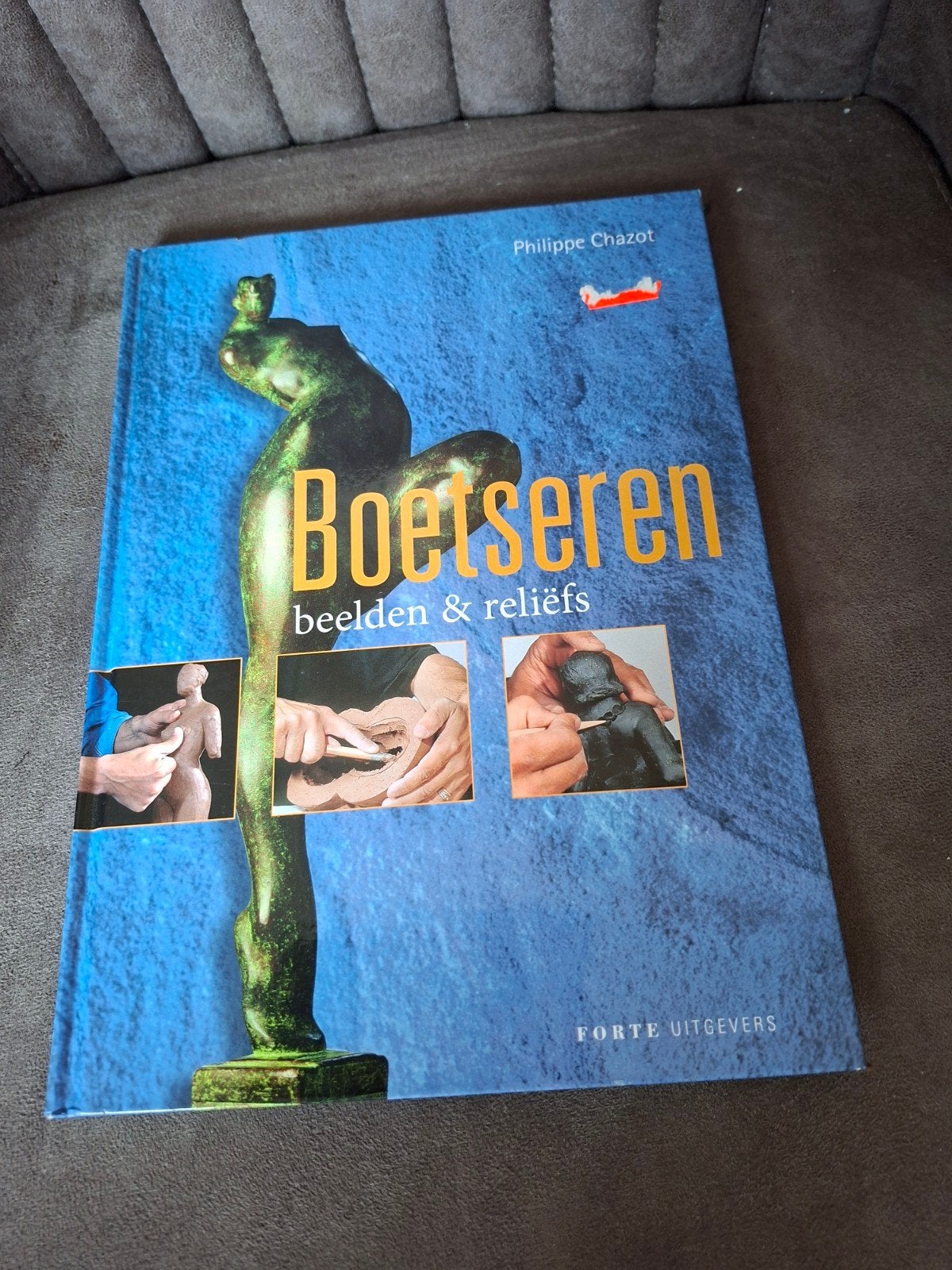 Boek: Boetseren - Beelden & Reliëfs door Philippe Chazot, Ophalen of Verzenden, Zo goed als nieuw, Overige onderwerpen, Philippe Chazot