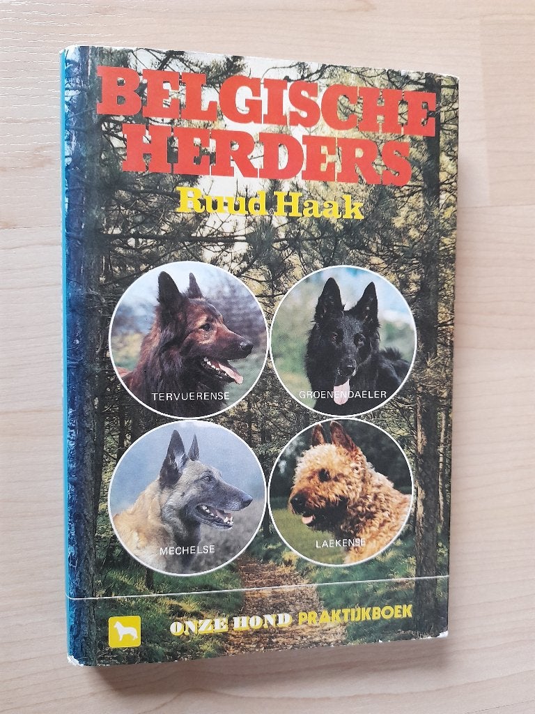 BELGISCHE HERDERS Ruud Haak Onze hond praktijkboek, Ophalen of Verzenden, Gelezen