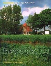 Boerenbouw monumenten van het agrarisch bedrijf- S vd Hoek, Boeken, Verzenden, Zo goed als nieuw
