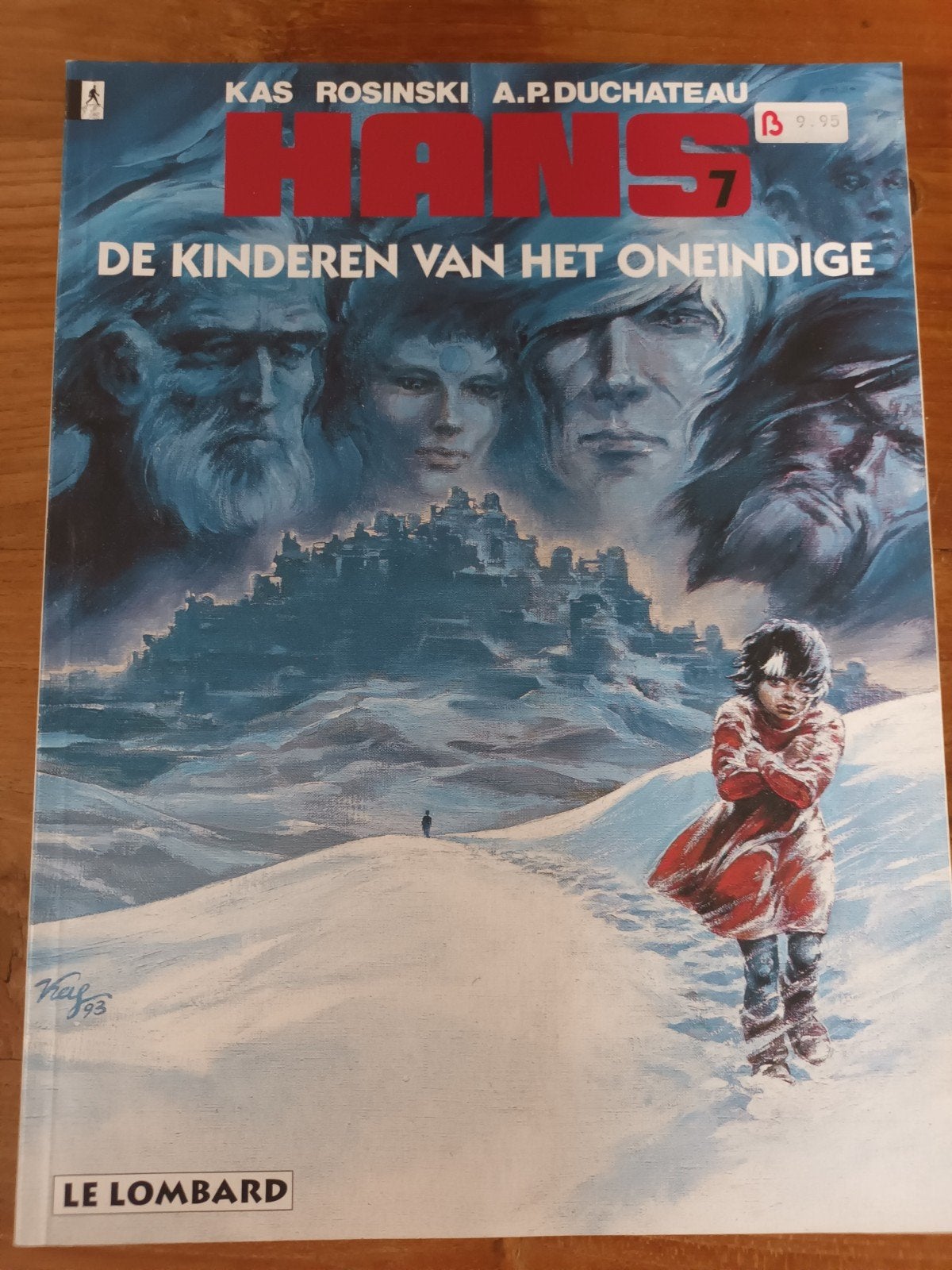 Hans 7: De Kinderen van het Oneindige - Stripboek, Eén stripboek, Ophalen of Verzenden, Gelezen, Kas, Rosinski, A.P. Duchateau
