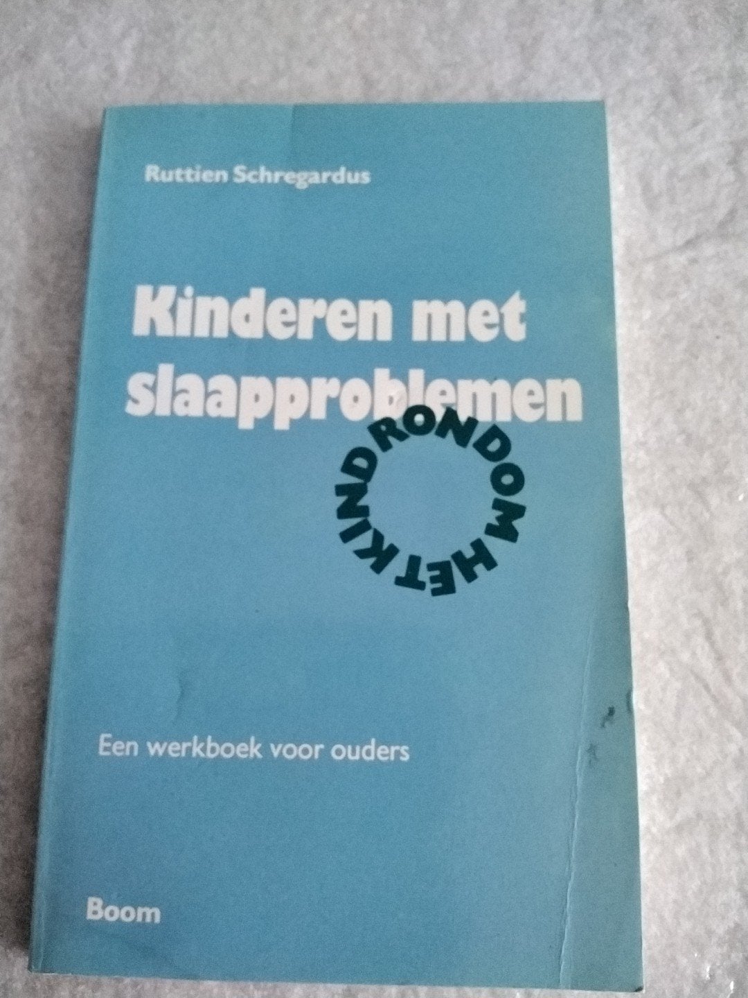 R.C. Schregardus - Kinderen met slaapproblemen, Sociale wetenschap, Ophalen of Verzenden, Zo goed als nieuw, R.C. Schregardus