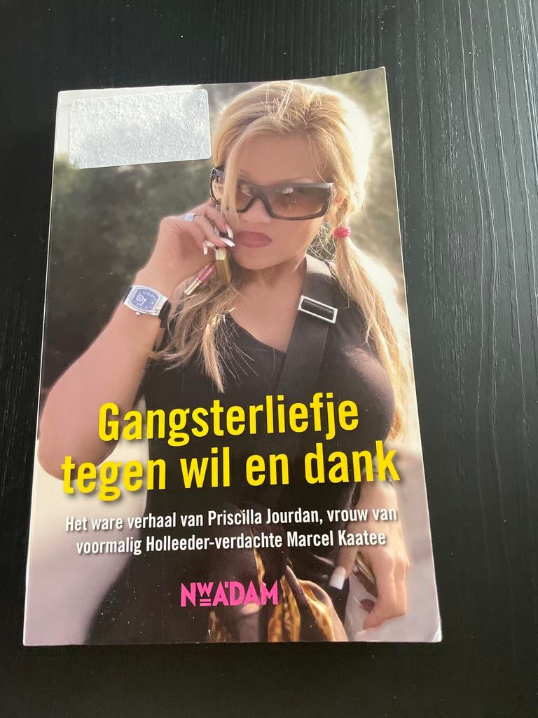 Gangsterliefje tegen wil en dank - Priscilla Jourdan, Boeken, Ophalen of Verzenden, Zo goed als nieuw, Overige