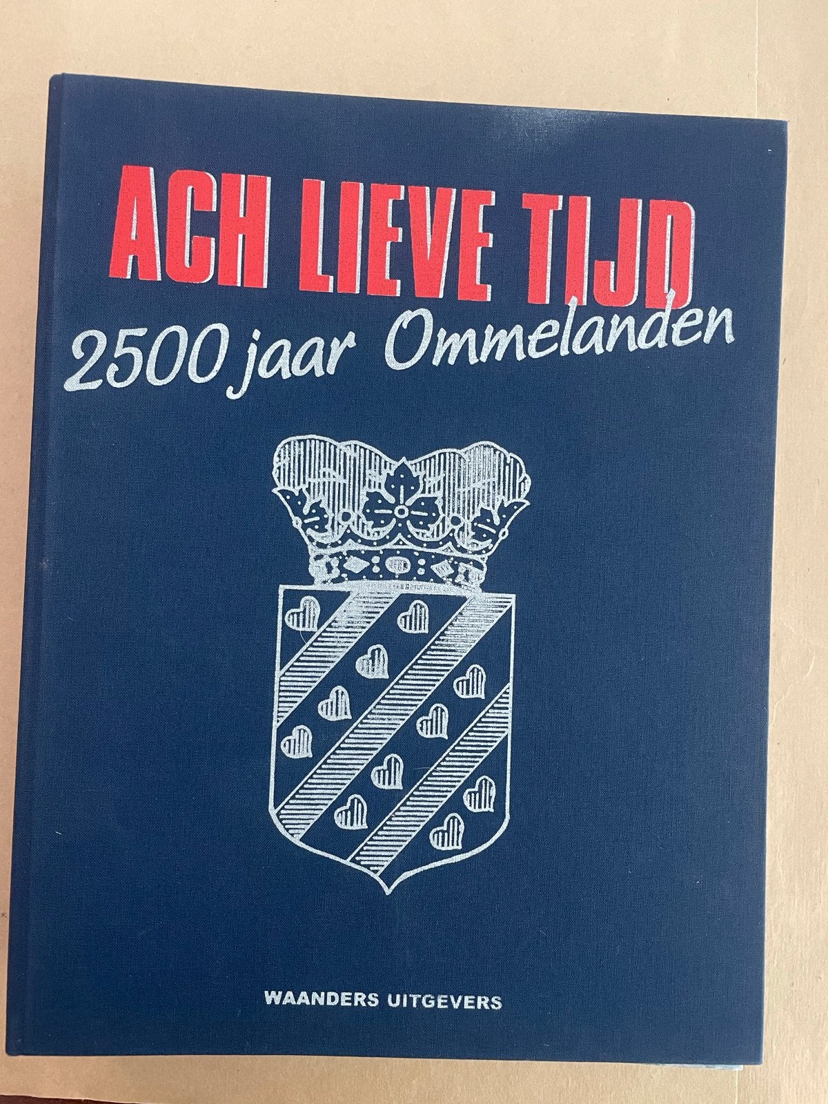 Ach Lieve Tijd - 2500 jaar Ommelanden - COMPLEET 18 delen, Ophalen of Verzenden, 20e eeuw of later, Zo goed als nieuw