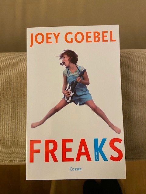 Joey Goebel - Freaks, Boeken, Ophalen of Verzenden, Zo goed als nieuw