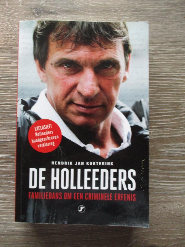De Holleeders. Familiedans om een criminele erfenis - Hend, Boeken, Ophalen of Verzenden, Gelezen, Nederland