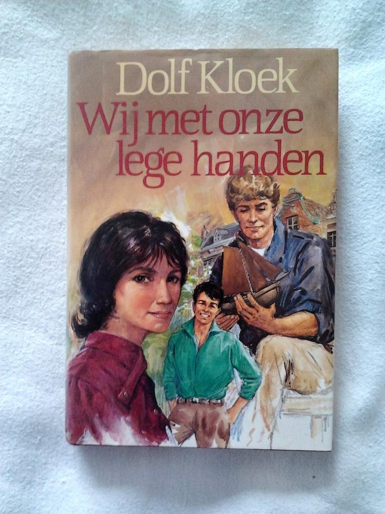 Wij met onze lege handen dolf kloek, Boeken, Ophalen of Verzenden, Gelezen