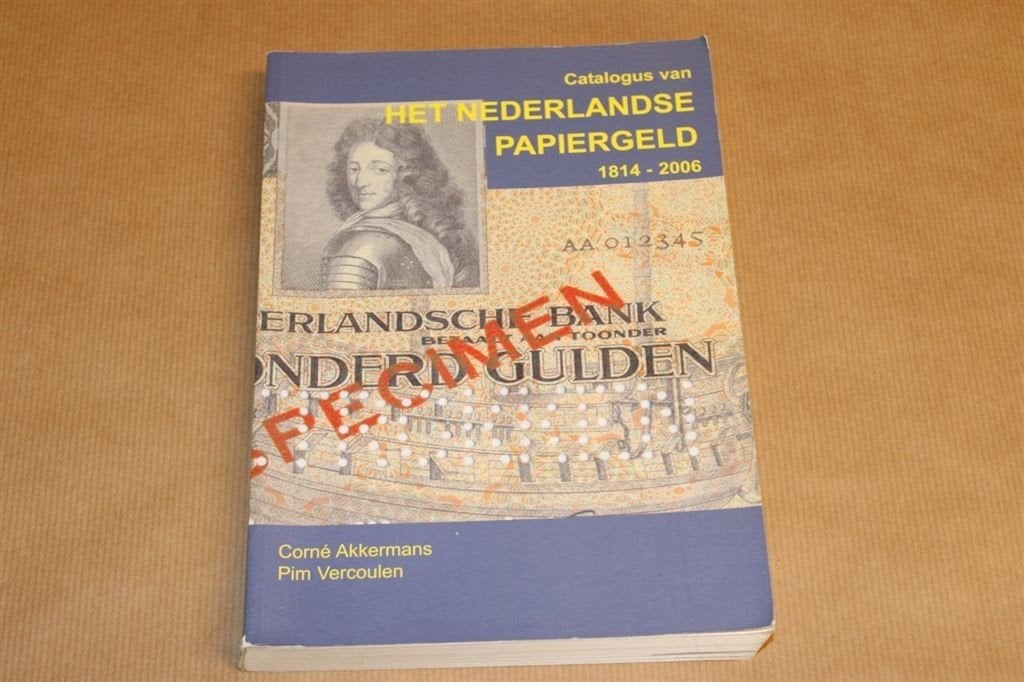 Catalogus van het Nederlandse papiergeld 1814-2006, Ophalen of Verzenden, Boek of Naslagwerk