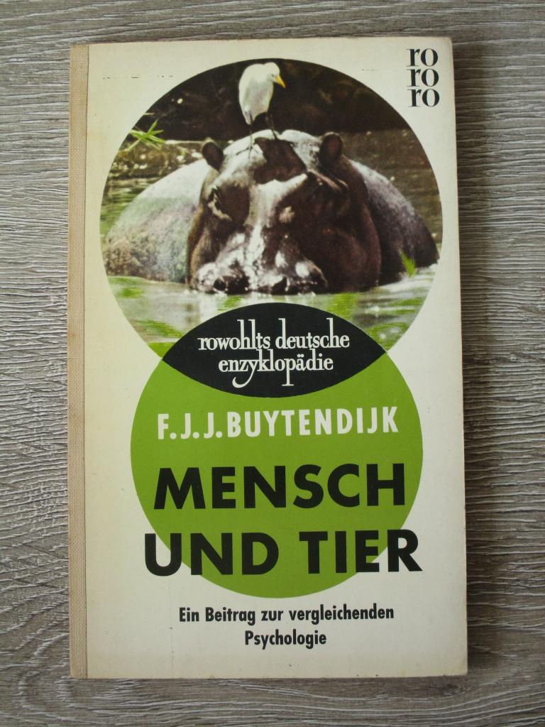 Mensch und tier; Ein beitrag zur vergleichenden psychologi, Ophalen of Verzenden, Gelezen