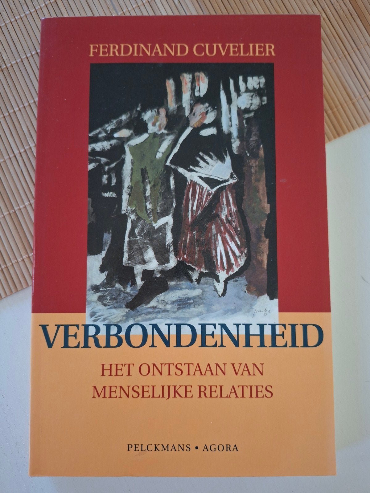 F. Cuvelier - Verbondenheid, Ophalen of Verzenden, F. Cuvelier, Ontwikkelingspsychologie, Zo goed als nieuw