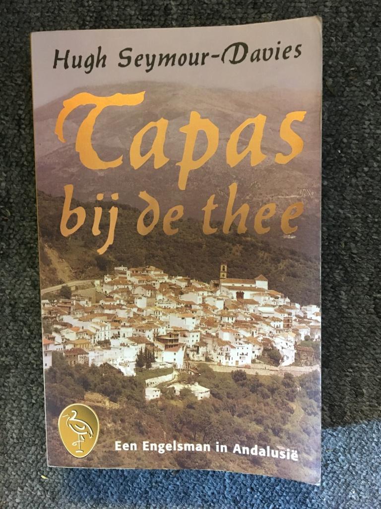Tapas bij de Thee ; door Hugh Seymour-Davies #Spanje, Ophalen of Verzenden, Gelezen, Hugh Seymour-Davies, Europa