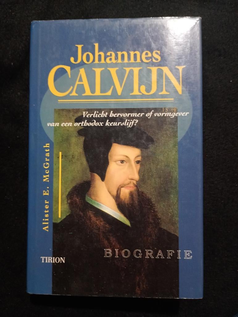 Alister E. McGrath, Johannes Calvijn, Ophalen of Verzenden, Gelezen