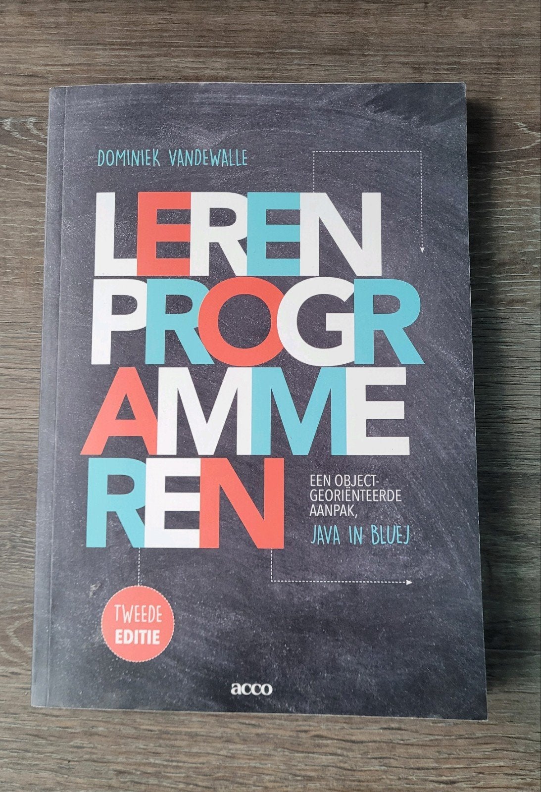 Leren Programmeren - Java in BlueJ (Tweede Editie), Zo goed als nieuw, Dominiek Vandewalle, Beta, HBO