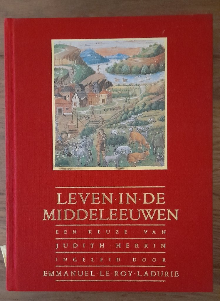 Judith Herrin - Leven in de Middeleeuwen, Gelezen, 14e eeuw of eerder, Overige gebieden, Judith Herrin