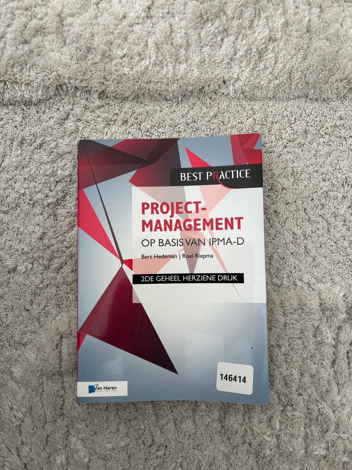 Projectmanagement op basis van IPMA-D - 2e druk, Ophalen of Verzenden, Gamma, Zo goed als nieuw, HBO