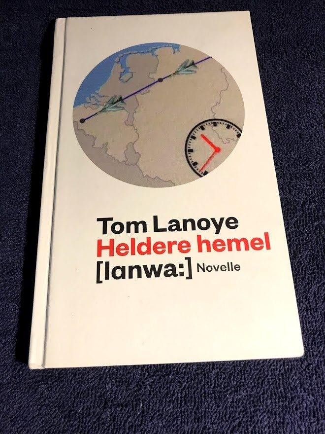 Boekenweekgeschenk 2012: Heldere Hemel – Tom Lanoye., Ophalen of Verzenden, Gelezen, Tom Lanoye.