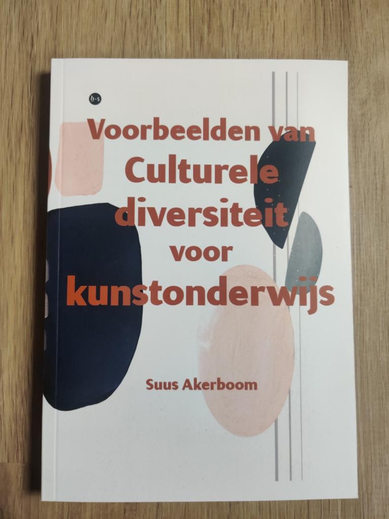 Voorbeelden van Culturele diversiteit voor kunstonderwijs, Boeken, Ophalen of Verzenden, Nieuw, Suus Akerboom