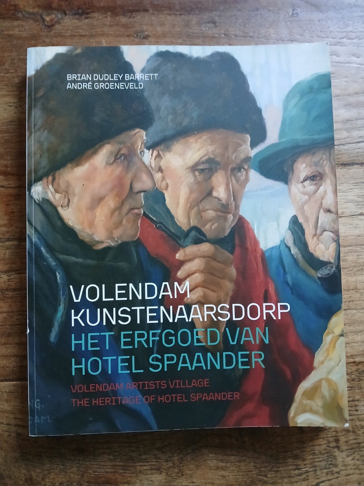 Mooi kunstboek over Volendam het erfgoed van hotel Spaander, Boeken, Ophalen of Verzenden, Zo goed als nieuw, Uitgeverij 'd Jonge Hond