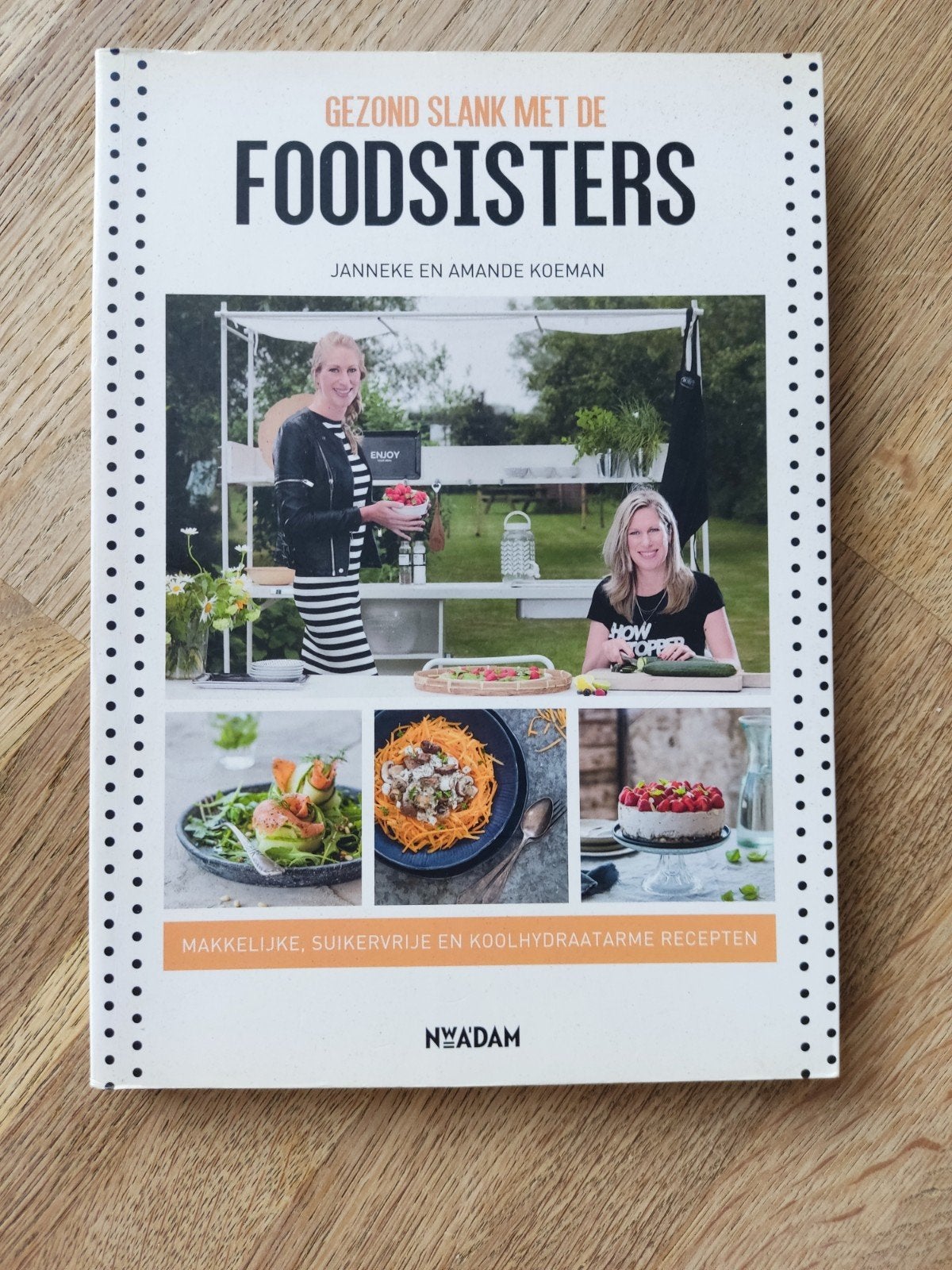 GEZOND SLANK MET DE FOODSISTERS. Suikervrij en KHA recepten., Dieet en Voeding, Verzenden, FoodSisters, Zo goed als nieuw